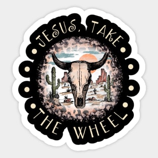 Jesus Take the Wheel Bull Skull Desert Sticker